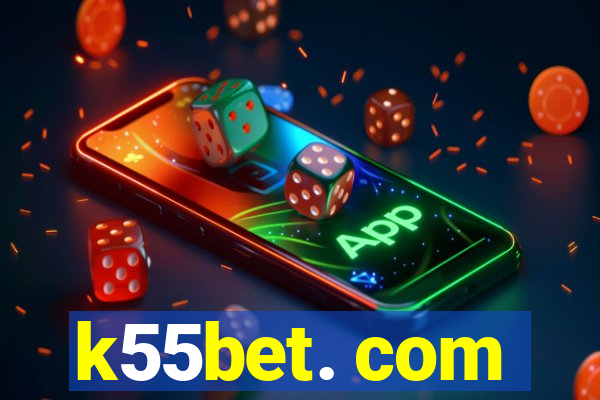 k55bet. com